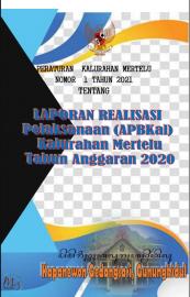 PERATURAN KALURAHAN NO.1 TAHUN 2021 Tentang LAPORAN REALISASI PELAKSANAAN (APBKal) KALURAHAN MERTELU